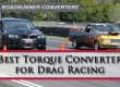 best-torque-converter-for-drag-racing