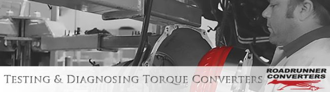 testing-diagnosing-torque-converters testing-diagnosing-torque-converters