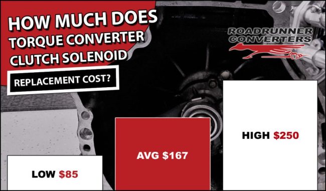 how-much-does-torque-converter-clutch-solenoid-replacement-cost how-much-does-torque-converter-clutch-solenoid-replacement-cost