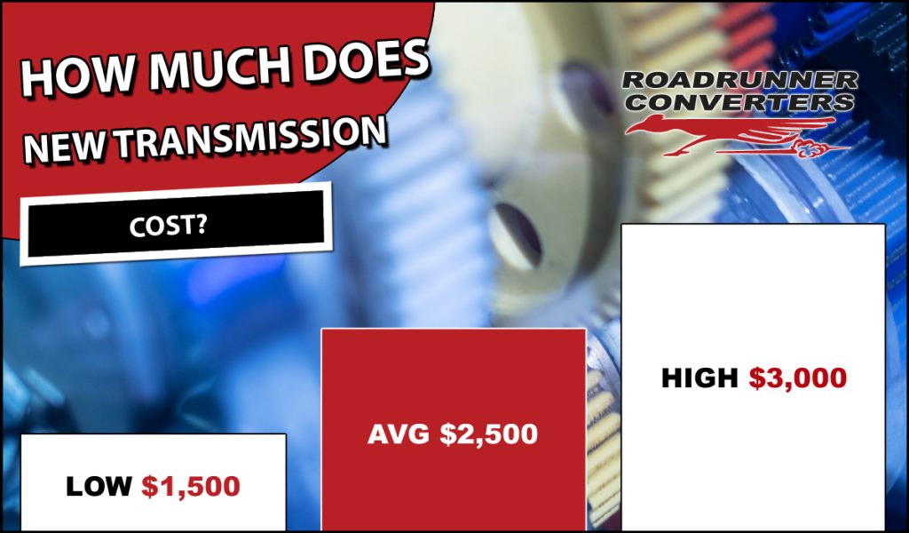 How Much Does A Transmission Repair Cost Transmission Repair Cost - Roadrunner Converters